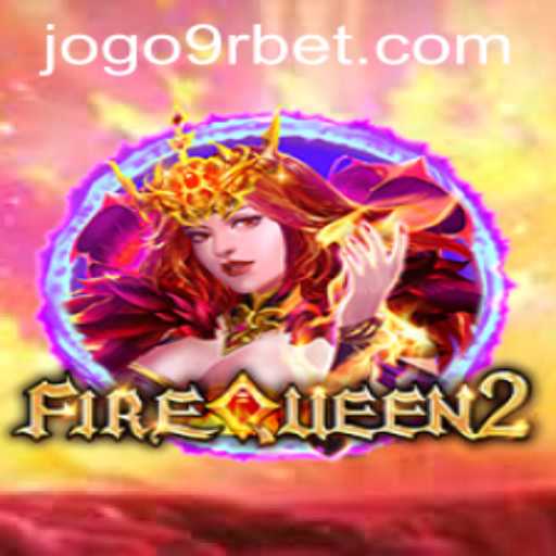 Exploring the Thrilling World of FireQueen2 and 9rbet PH Login